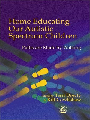 cover image of Home Educating Our Autistic Spectrum Children